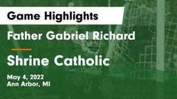 Father Gabriel Richard  vs Shrine Catholic  Game Highlights - May 4, 2022