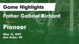 Father Gabriel Richard  vs Pioneer  Game Highlights - May 16, 2022