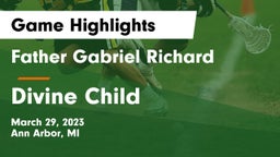 Father Gabriel Richard  vs Divine Child  Game Highlights - March 29, 2023