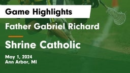 Father Gabriel Richard  vs Shrine Catholic  Game Highlights - May 1, 2024
