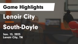 Lenoir City  vs South-Doyle  Game Highlights - Jan. 13, 2023
