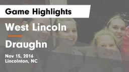 West Lincoln  vs Draughn  Game Highlights - Nov 15, 2016