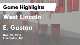 West Lincoln  vs E. Gaston Game Highlights - Dec. 27, 2017