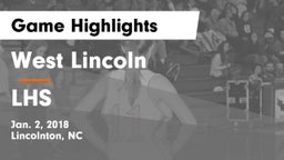 West Lincoln  vs LHS Game Highlights - Jan. 2, 2018