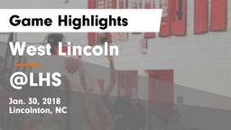 West Lincoln  vs @LHS Game Highlights - Jan. 30, 2018