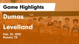 Dumas  vs Levelland  Game Highlights - Feb. 22, 2022