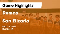 Dumas  vs San Elizario  Game Highlights - Feb. 25, 2022