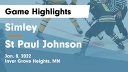 Simley  vs St Paul Johnson  Game Highlights - Jan. 8, 2022