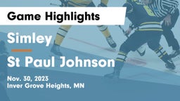 Simley  vs St Paul Johnson  Game Highlights - Nov. 30, 2023