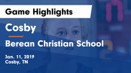 Cosby  vs Berean Christian School Game Highlights - Jan. 11, 2019
