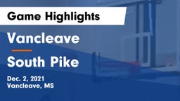 Vancleave  vs South Pike  Game Highlights - Dec. 2, 2021