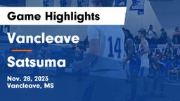 Vancleave  vs Satsuma  Game Highlights - Nov. 28, 2023