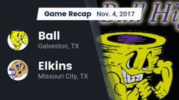 Recap: Ball  vs. Elkins  2017