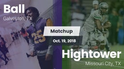Matchup: Ball  vs. Hightower  2018