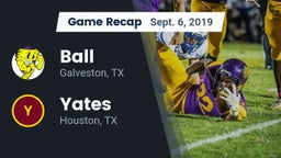 Recap: Ball  vs. Yates  2019