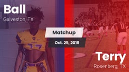 Matchup: Ball  vs. Terry  2019