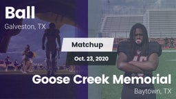 Matchup: Ball  vs. Goose Creek Memorial  2020