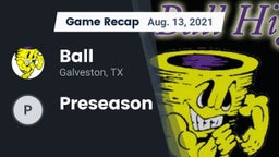Recap: Ball  vs. Preseason 2021