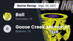 Recap: Ball  vs. Goose Creek Memorial  2021