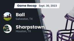 Recap: Ball  vs. Sharpstown  2023