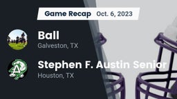 Recap: Ball  vs. Stephen F. Austin Senior  2023