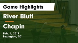 River Bluff  vs Chapin  Game Highlights - Feb. 1, 2019