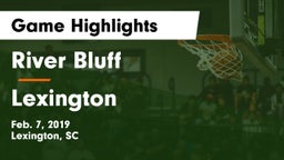 River Bluff  vs Lexington  Game Highlights - Feb. 7, 2019