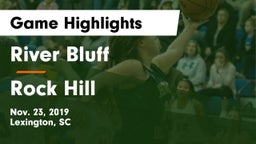 River Bluff  vs Rock Hill  Game Highlights - Nov. 23, 2019