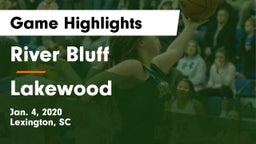 River Bluff  vs Lakewood  Game Highlights - Jan. 4, 2020
