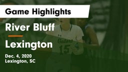 River Bluff  vs Lexington  Game Highlights - Dec. 4, 2020