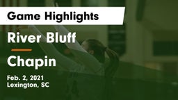 River Bluff  vs Chapin  Game Highlights - Feb. 2, 2021
