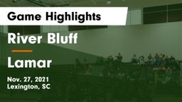 River Bluff  vs Lamar  Game Highlights - Nov. 27, 2021