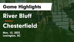River Bluff  vs Chesterfield  Game Highlights - Nov. 13, 2023