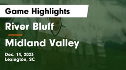 River Bluff  vs Midland Valley  Game Highlights - Dec. 14, 2023