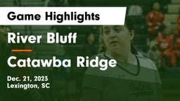 River Bluff  vs Catawba Ridge  Game Highlights - Dec. 21, 2023