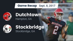 Recap: Dutchtown  vs. Stockbridge  2017