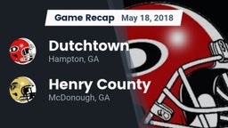 Recap: Dutchtown  vs. Henry County  2018