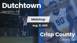 Matchup: Dutchtown High vs. Crisp County  2018
