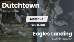Matchup: Dutchtown High vs. Eagles Landing  2018