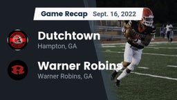 Recap: Dutchtown  vs. Warner Robins   2022