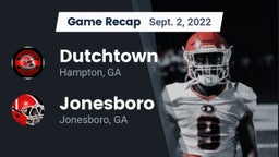 Recap: Dutchtown  vs. Jonesboro  2022