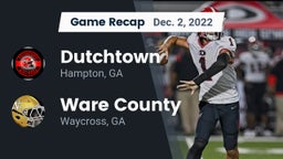 Recap: Dutchtown  vs. Ware County  2022