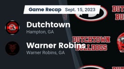 Recap: Dutchtown  vs. Warner Robins   2023