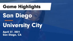San Diego  vs University City  Game Highlights - April 27, 2021
