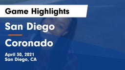 San Diego  vs Coronado  Game Highlights - April 30, 2021