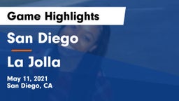 San Diego  vs La Jolla  Game Highlights - May 11, 2021