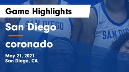San Diego  vs coronado  Game Highlights - May 21, 2021