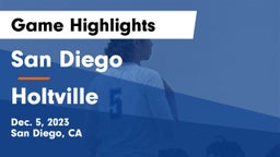 San Diego  vs Holtville Game Highlights - Dec. 5, 2023