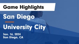 San Diego  vs University City  Game Highlights - Jan. 16, 2024