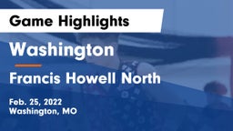 Washington  vs Francis Howell North  Game Highlights - Feb. 25, 2022